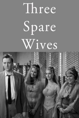 Three Spare Wives (1962) постер
