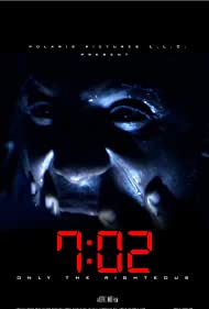 7:02 Only the Righteous (2018)