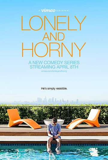 Lonely and Horny (2016)